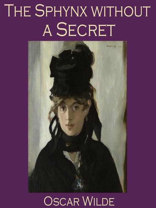 Title details for The Sphinx without a Secret by Oscar Wilde - Wait list